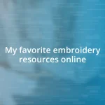 My favorite embroidery resources online