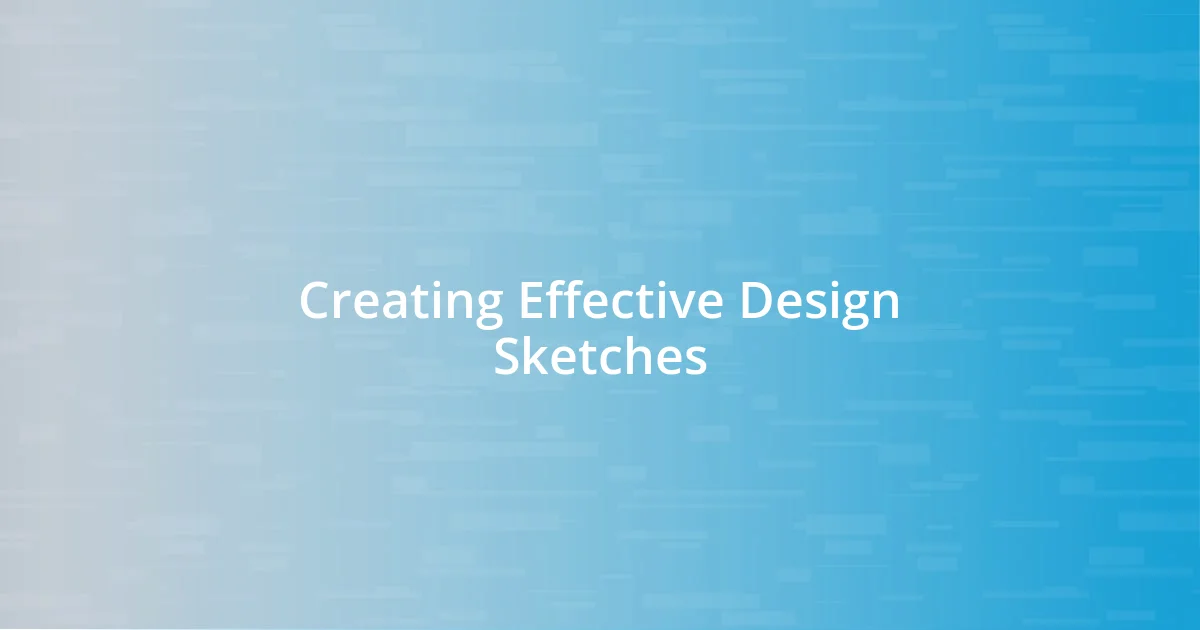 Creating Effective Design Sketches