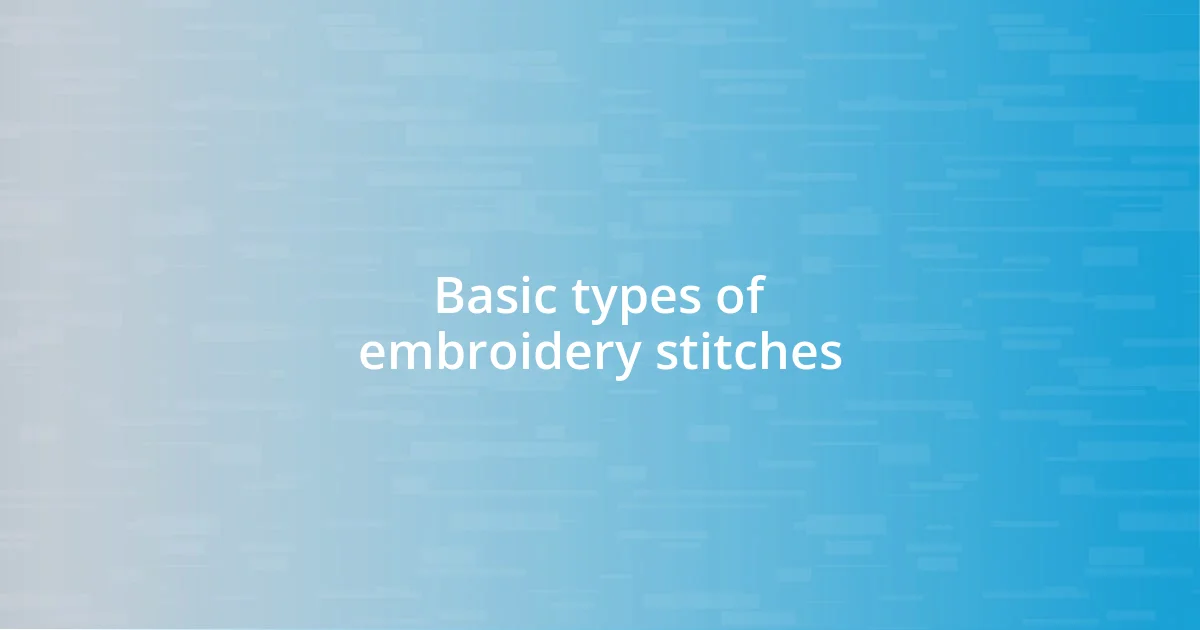 Basic types of embroidery stitches